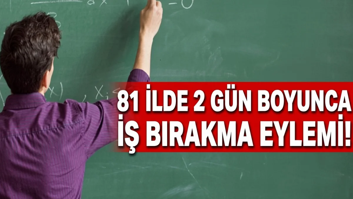 81 İlde İş Bırakma Kararı: Sendika Açıklama Yaptı - Gündem Haberleri