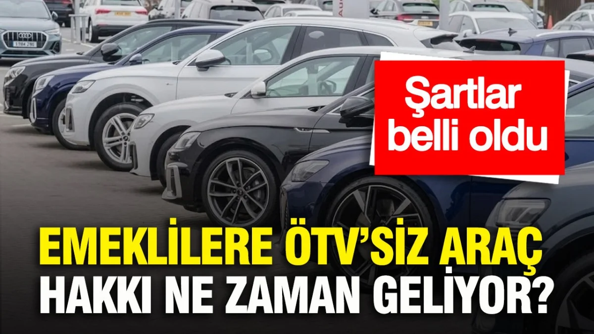 Emeklilere ÖTV’siz Araç Gerçeği Ortaya Çıktı! Yasa Geçti Mi Açıklandı