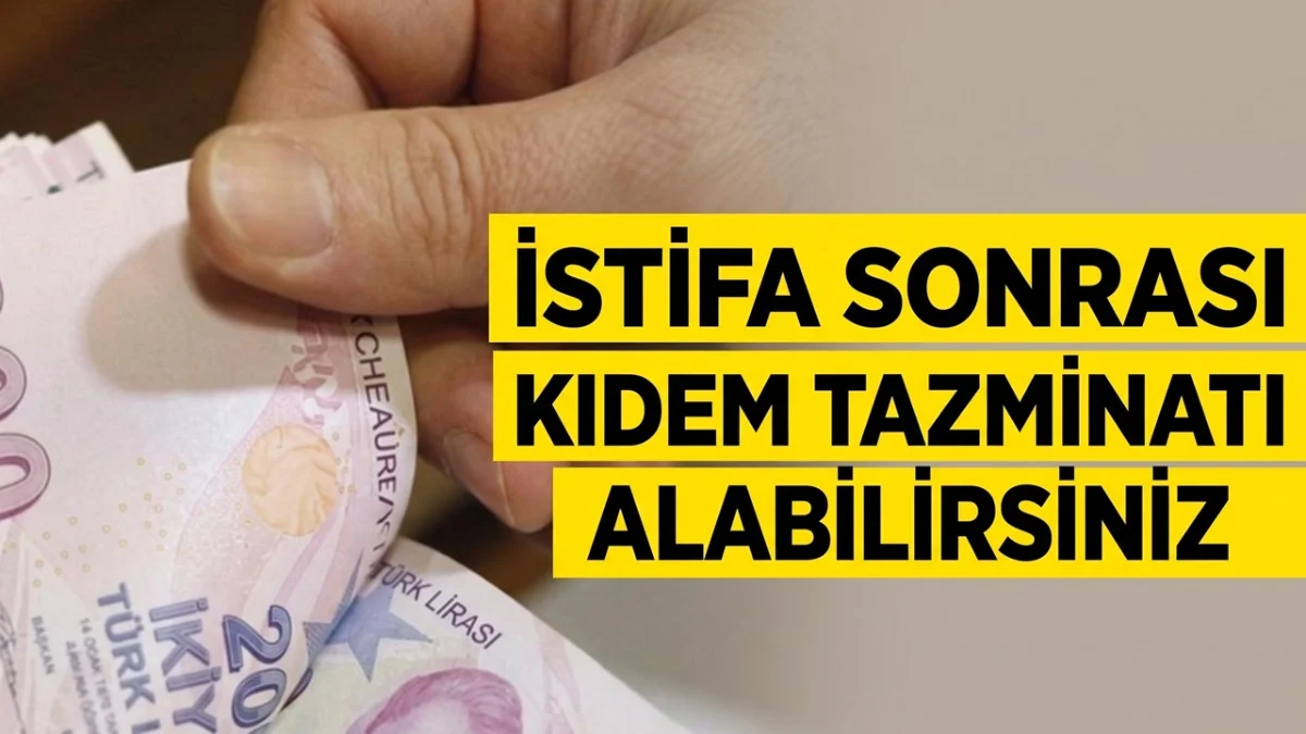İstifa Eden İşçiye Müjde: Kıdem Tazminatı Ödeniyor - Ekonomi Haberleri