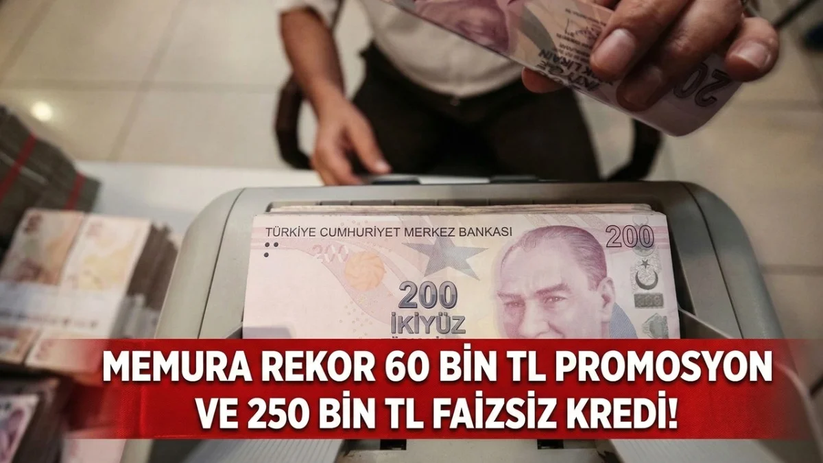 Memura Promosyon Teklifi! 250 Bin TL Faizsiz Kredi ve 60 Bin TL Ödeme Geldi! - Ekonomi Haberleri