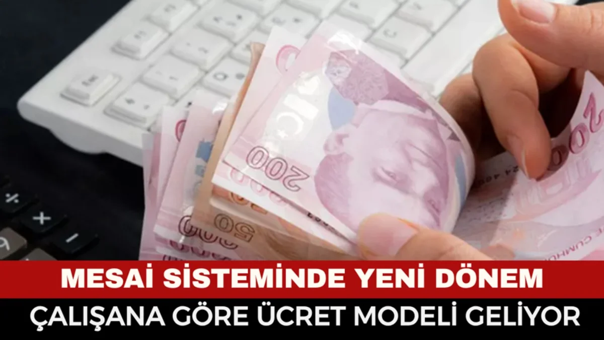 Mesai ücretinde köklü değişim! Yeni sistemde kazançlar değişiyor