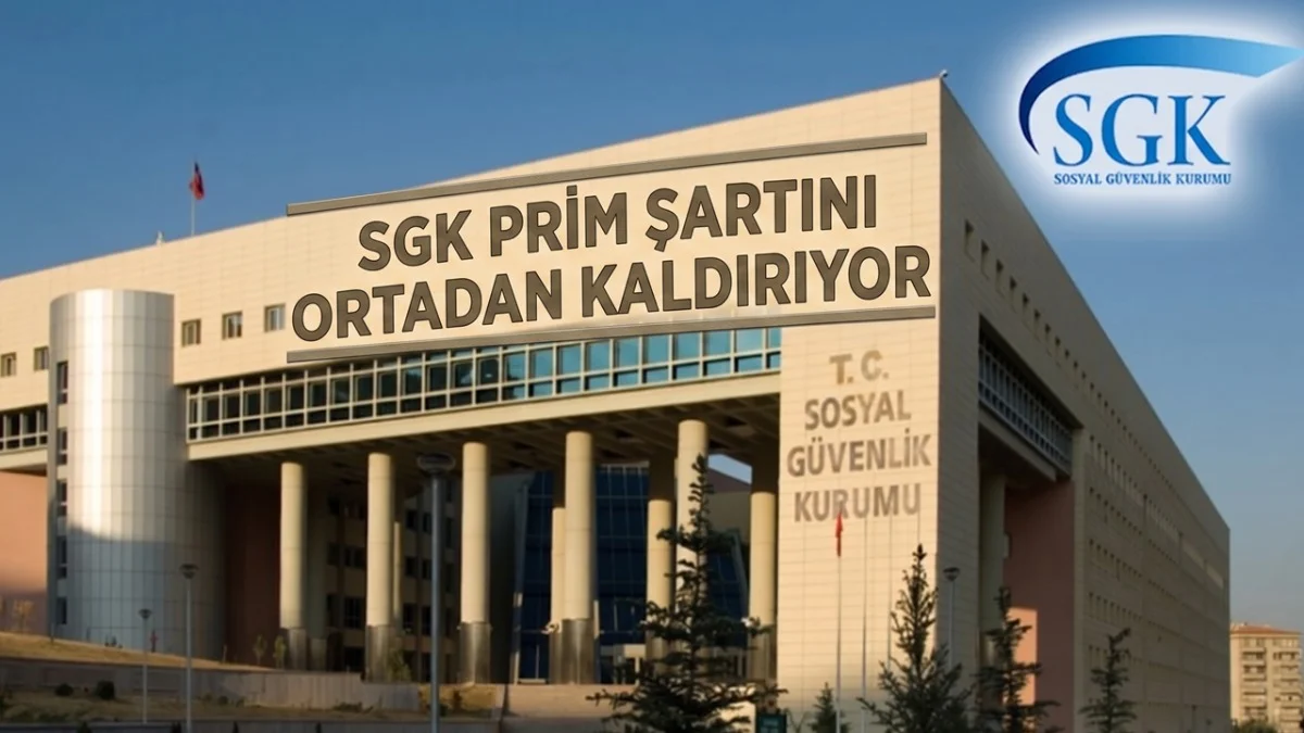 SGK Müjdeyi Verdi: Prim Şartına Son Veriliyor... - Gündem Haberleri